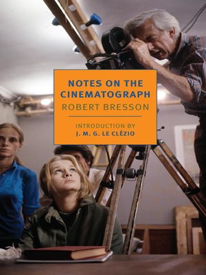 cover image of Notes on the Cinematograph